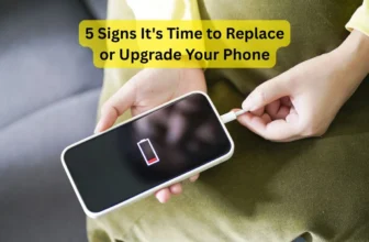 5 Signs It's Time to Replace or Upgrade Your Phone