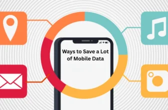 10 Comprehensive Ways to Save a Lot of Mobile Data
